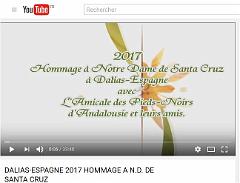 VIDEO 2017 06 10 ET 11 HOMMAGE A N.D. DE SANTA CRUZ A DALIAS ESPAGNE